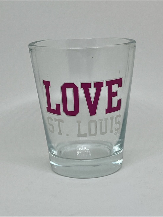 Other - Clear Shot Glass with Pink LOVE and White St. Louis Lettering